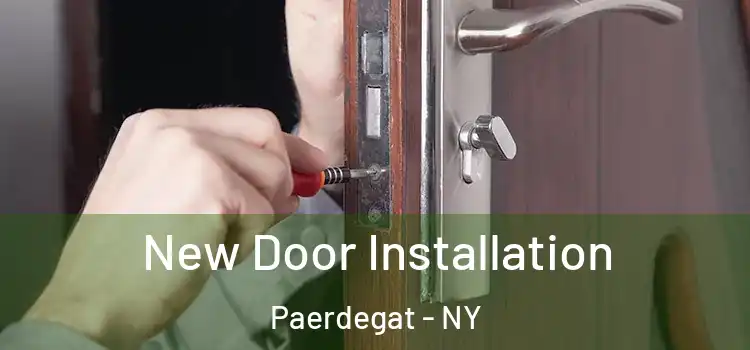 New Door Installation Paerdegat - NY