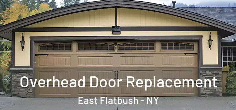  Overhead Door Replacement East Flatbush - NY