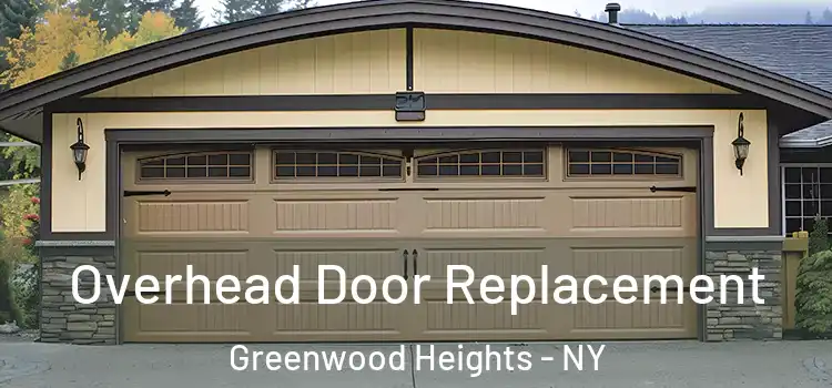  Overhead Door Replacement Greenwood Heights - NY