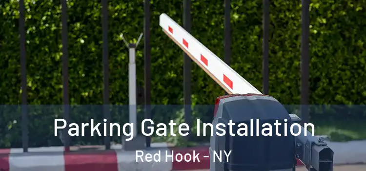 Parking Gate Installation Red Hook - NY