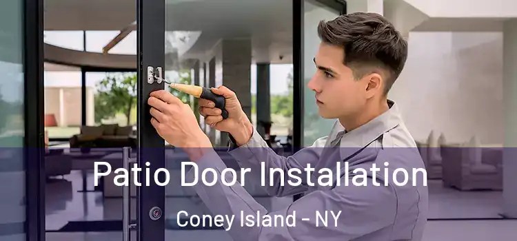 Patio Door Installation Coney Island - NY