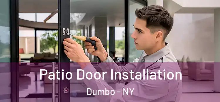 Patio Door Installation Dumbo - NY