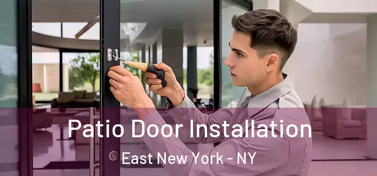Patio Door Installation East New York - NY
