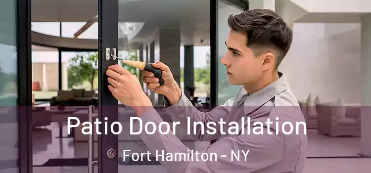 Patio Door Installation Fort Hamilton - NY