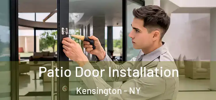 Patio Door Installation Kensington - NY