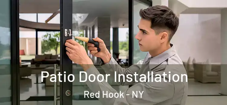 Patio Door Installation Red Hook - NY