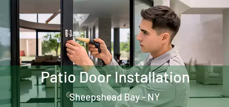Patio Door Installation Sheepshead Bay - NY