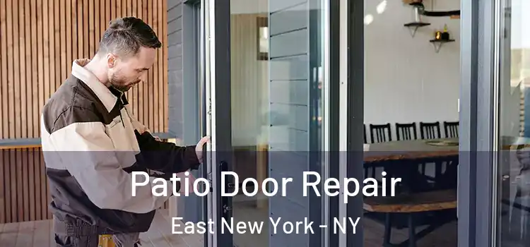 Patio Door Repair East New York - NY