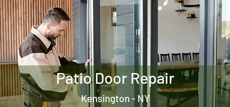 Patio Door Repair Kensington - NY