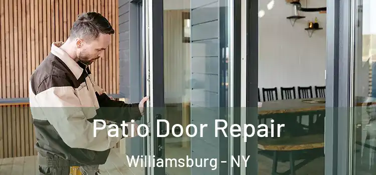 Patio Door Repair Williamsburg - NY
