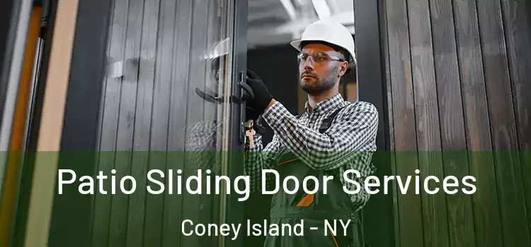 Patio Sliding Door Services Coney Island - NY