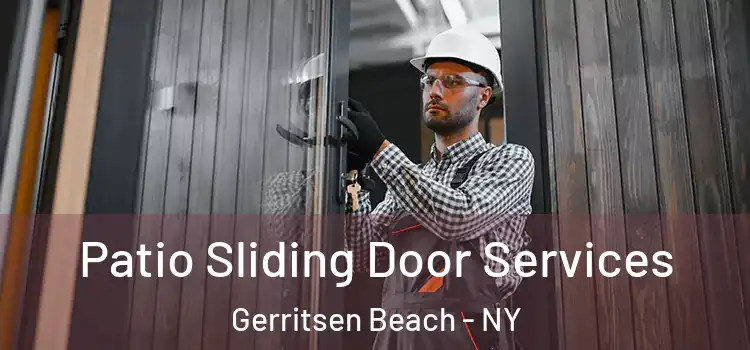 Patio Sliding Door Services Gerritsen Beach - NY