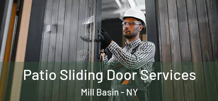 Patio Sliding Door Services Mill Basin - NY
