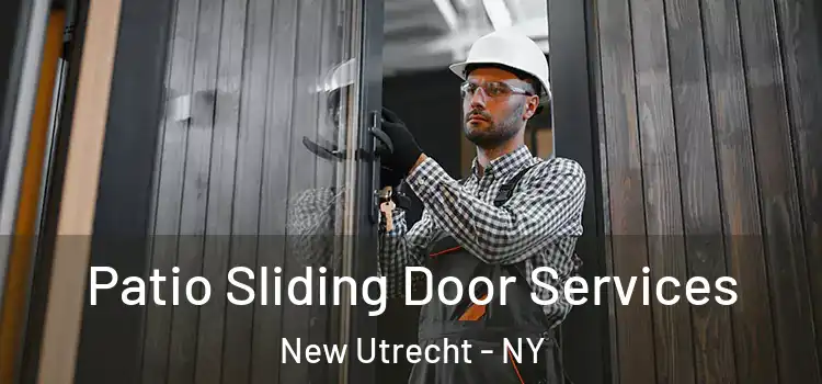 Patio Sliding Door Services New Utrecht - NY