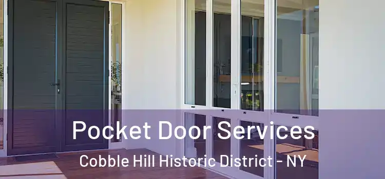 Pocket Door Services Cobble Hill Historic District - NY