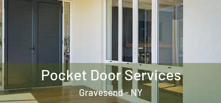 Pocket Door Services Gravesend - NY