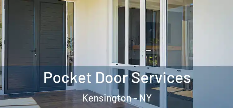 Pocket Door Services Kensington - NY