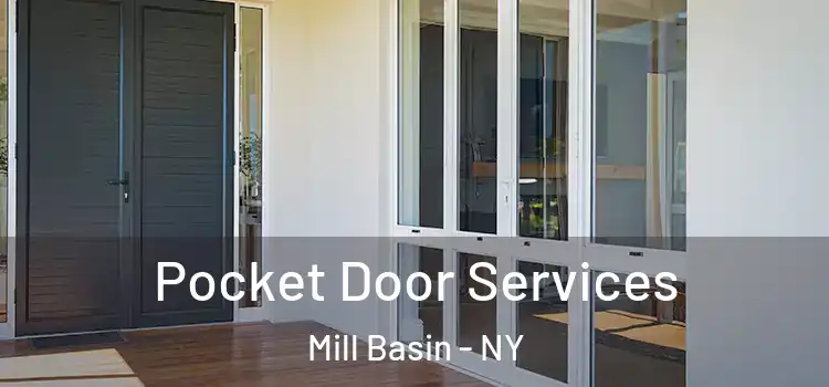 Pocket Door Services Mill Basin - NY