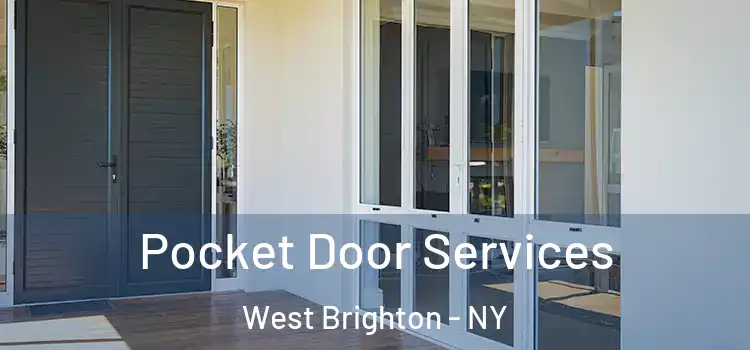 Pocket Door Services West Brighton - NY