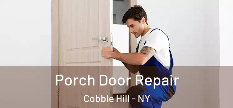  Porch Door Repair Cobble Hill - NY