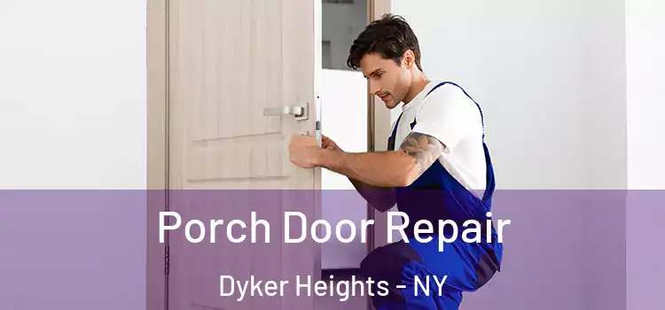  Porch Door Repair Dyker Heights - NY