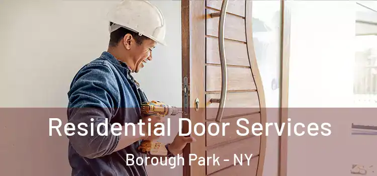 Residential Door Services Borough Park - NY