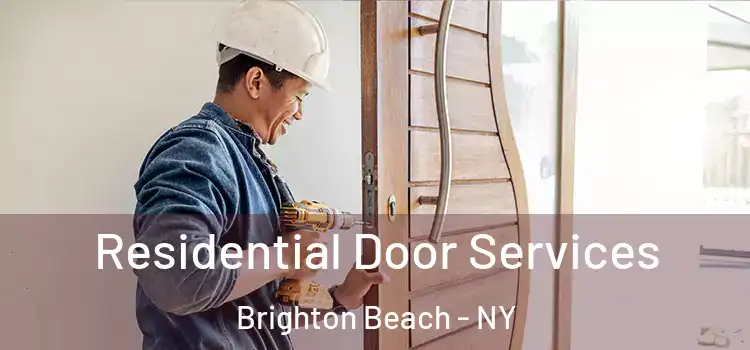 Residential Door Services Brighton Beach - NY