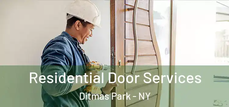 Residential Door Services Ditmas Park - NY