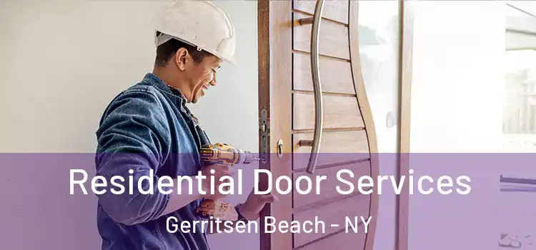Residential Door Services Gerritsen Beach - NY