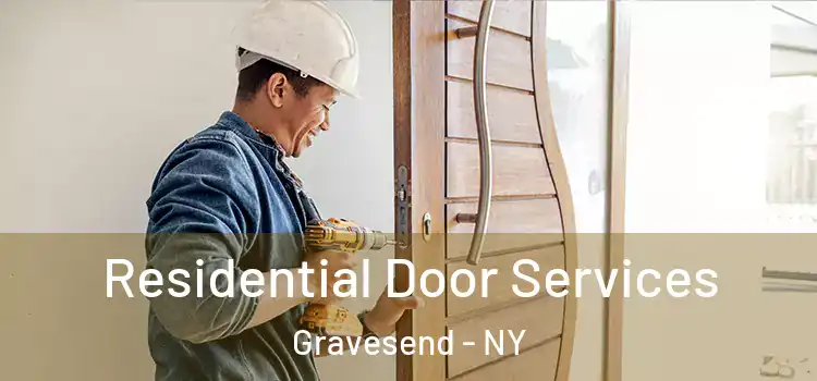 Residential Door Services Gravesend - NY