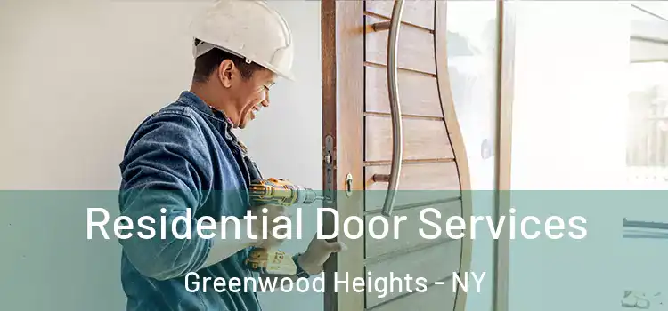 Residential Door Services Greenwood Heights - NY