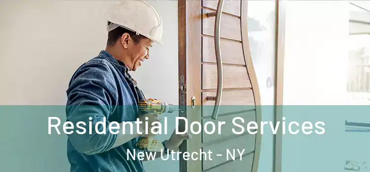 Residential Door Services New Utrecht - NY