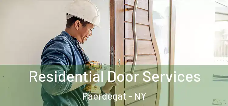 Residential Door Services Paerdegat - NY