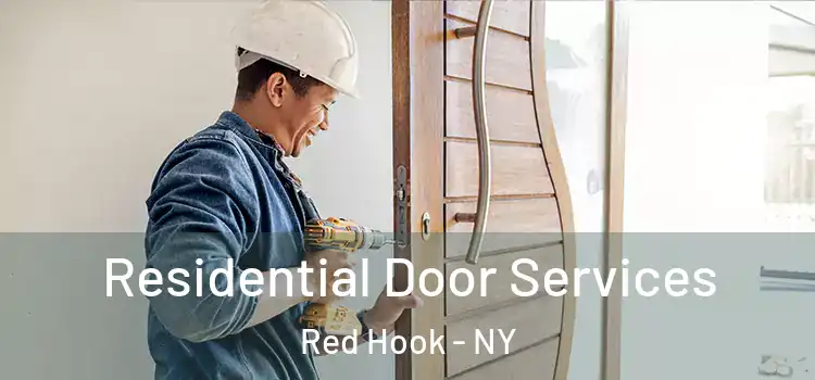 Residential Door Services Red Hook - NY