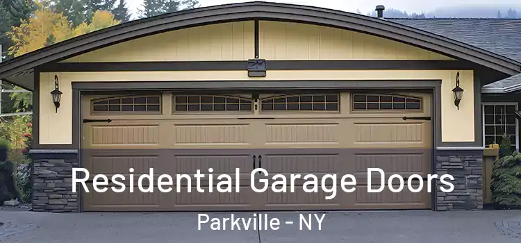  Residential Garage Doors Parkville - NY