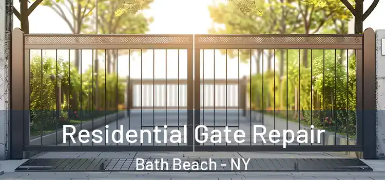 Residential Gate Repair Bath Beach - NY