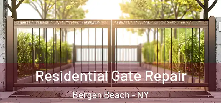 Residential Gate Repair Bergen Beach - NY