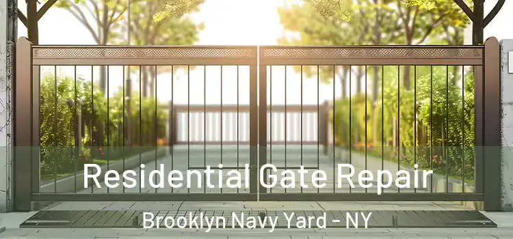 Residential Gate Repair Brooklyn Navy Yard - NY