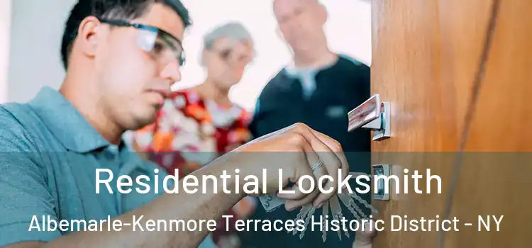 Residential Locksmith Albemarle-Kenmore Terraces Historic District - NY