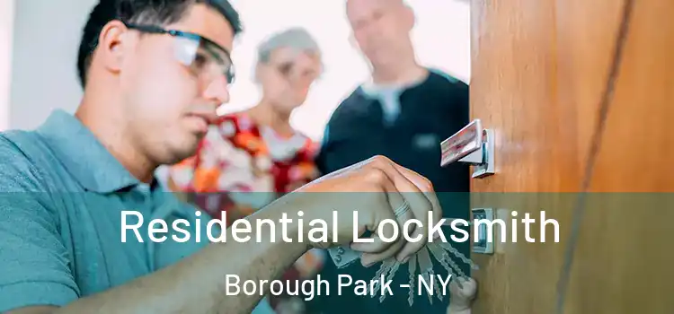 Residential Locksmith Borough Park - NY