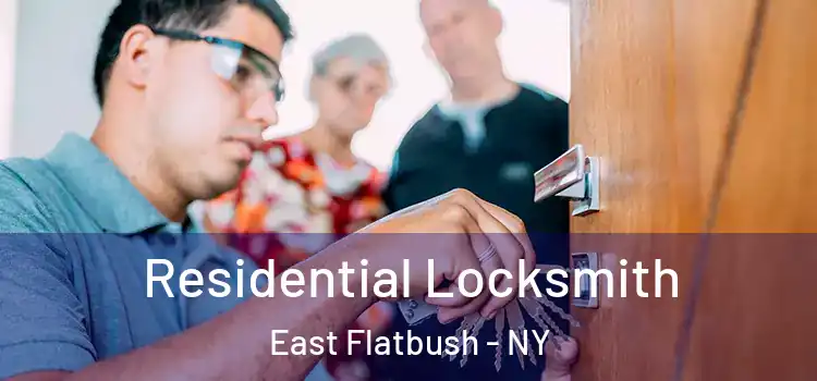 Residential Locksmith East Flatbush - NY