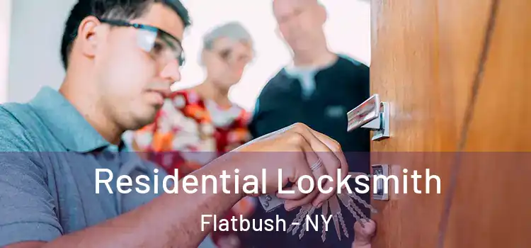  Residential Locksmith Flatbush - NY