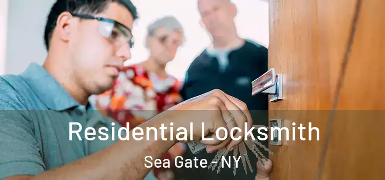 Residential Locksmith Sea Gate - NY