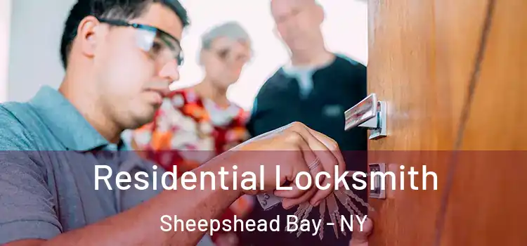 Residential Locksmith Sheepshead Bay - NY