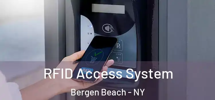 RFID Access System Bergen Beach - NY