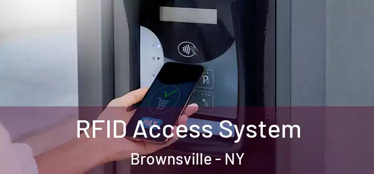 RFID Access System Brownsville - NY