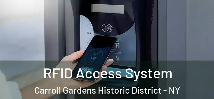  RFID Access System Carroll Gardens Historic District - NY