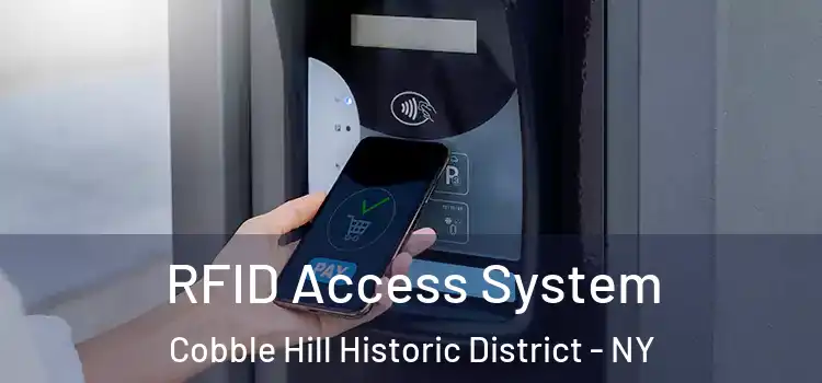 RFID Access System Cobble Hill Historic District - NY