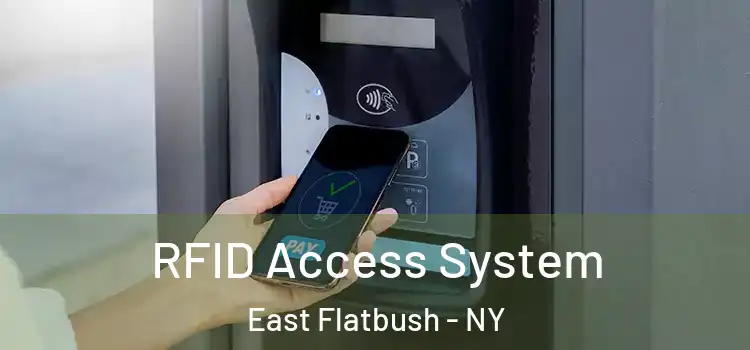 RFID Access System East Flatbush - NY