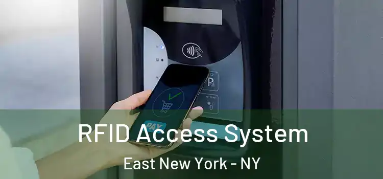 RFID Access System East New York - NY